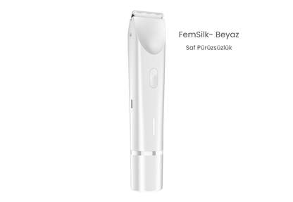 Tahrişsiz, Batıksız ve Pürüzsüz Tıraş – FemSilk™